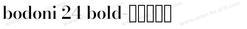 bodoni 24 bold字体转换